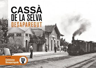 Cassà de la Selva desaparegut Cassà de la Selva desaparegut
