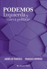 Podemos, izquierda y nueva pol&iacute;tica