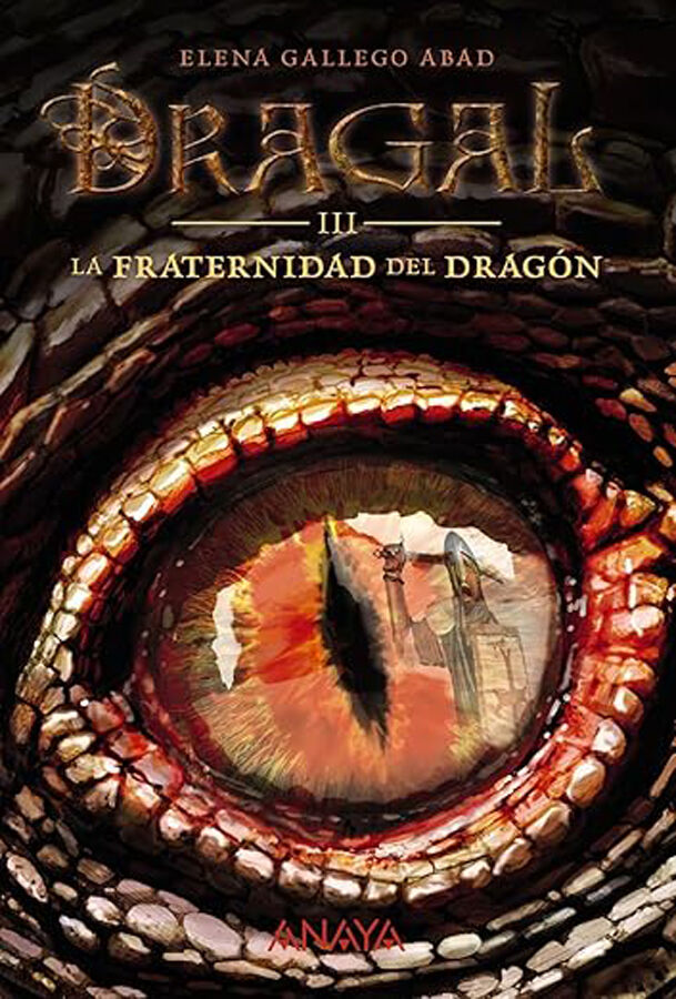 Dragal III: La fraternidad del drag&oacute;n