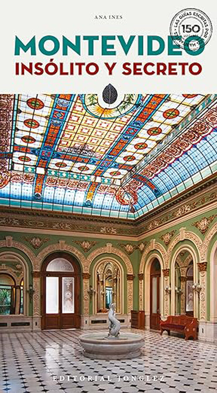 Montevideo. Insólito y secreto