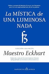 La mística de una luminosa nada La mística de una luminosa nada