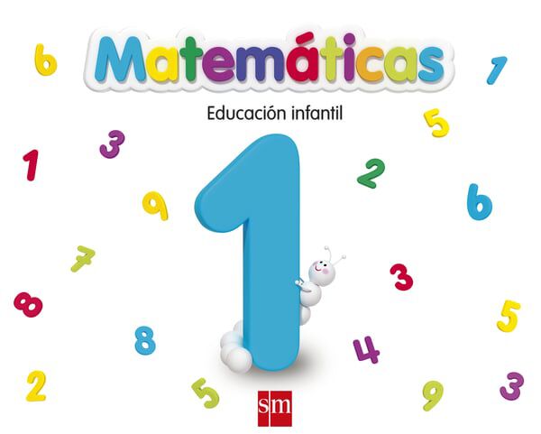Matem&aacute;ticas 1. Educaci&oacute;n Infantil