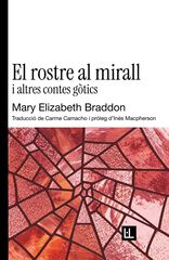 El rostre al mirall i altres contes g&ograve;tics