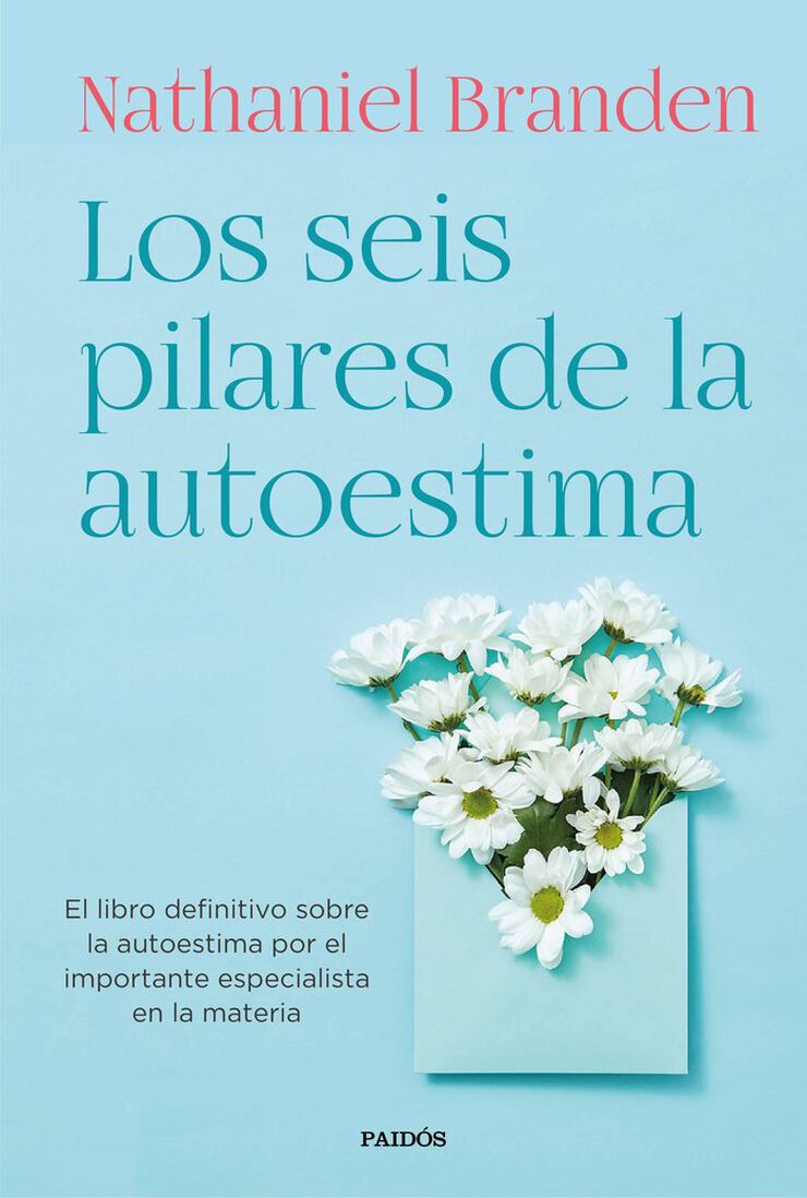 Los seis pilares de la autoestima