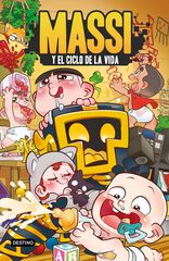 Massi 2. Massi y el Ciclo de la Vida Massi 2. Massi y el Ciclo de la Vida