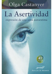 La asertividad: expresión de una sana autoestima