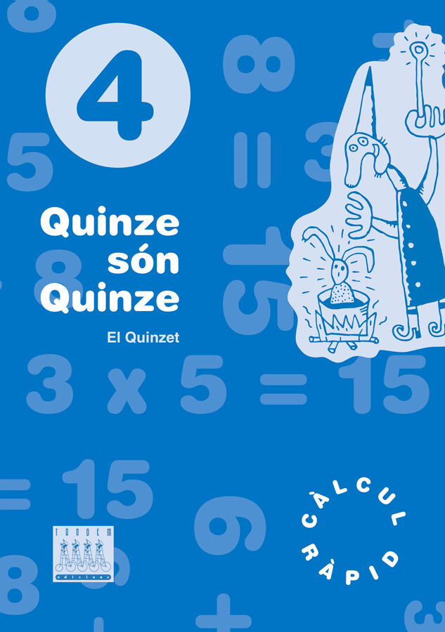 Quinze s&oacute;n quinze 4t Prim&agrave;ria