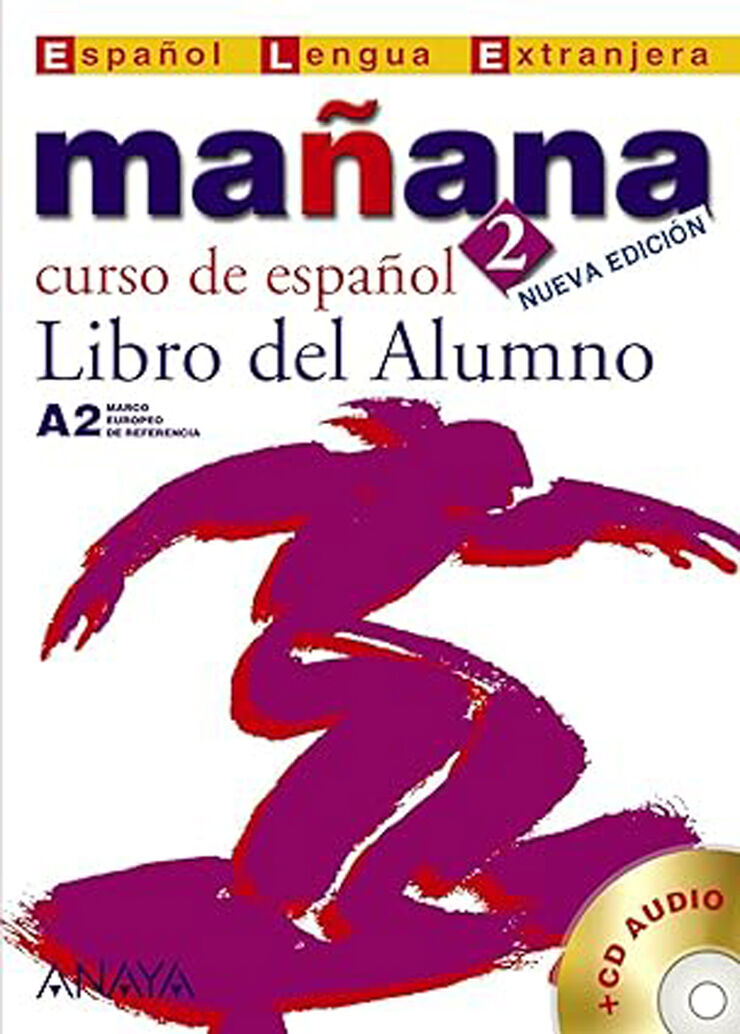ANE ELE Mañana 2/Alumno Anaya ELE 9788466752602
