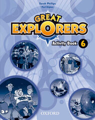 Great Explorers 6. Activity Book Great Explorers 6. Activity Book