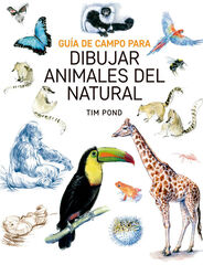 Guía de campo para dibujar animales del natural