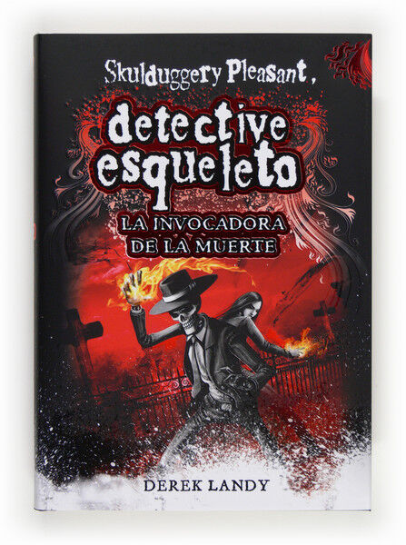 Detective Esqueleto: La invocadora de la muerte [Skulduggery Pleasant]