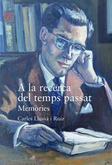 A la recerca del temps passat A la recerca del temps passat