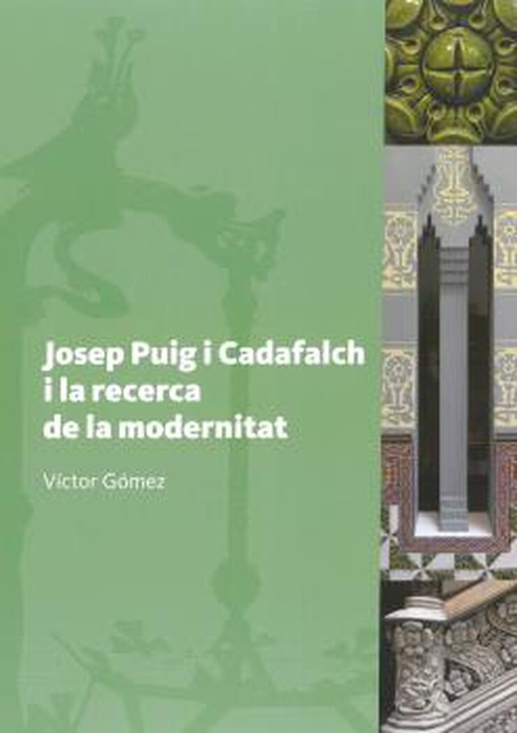 Josep Puig i Cadafalch i la recerca de l