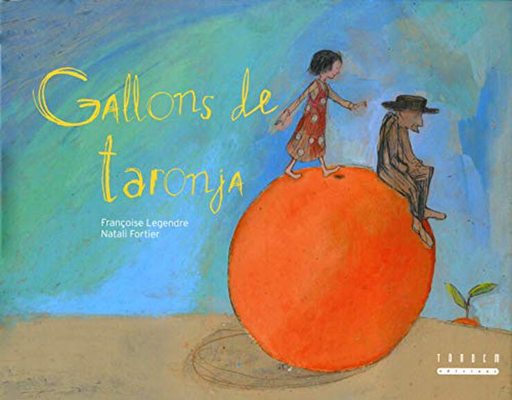 Gallons de taronja Gallons de taronja