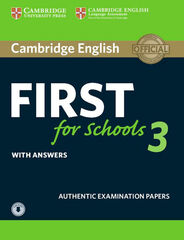 Cambridge English First for Schools 3 Student's Book + Answers + Audio Cambridge English First for Schools 3 Student's Book + Answers + Audio