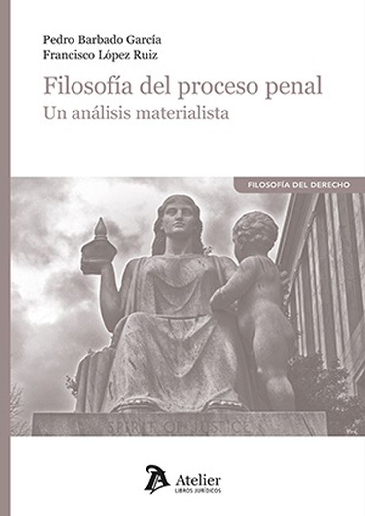 Filosofía del proceso penal