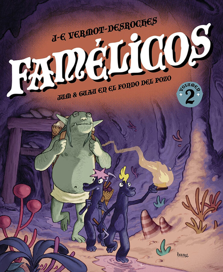 Famélicos, tomo 2
