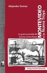 Montevideo o la Nueva Troya Montevideo o la Nueva Troya