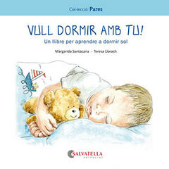 Vull dormir amb tu! Vull dormir amb tu!