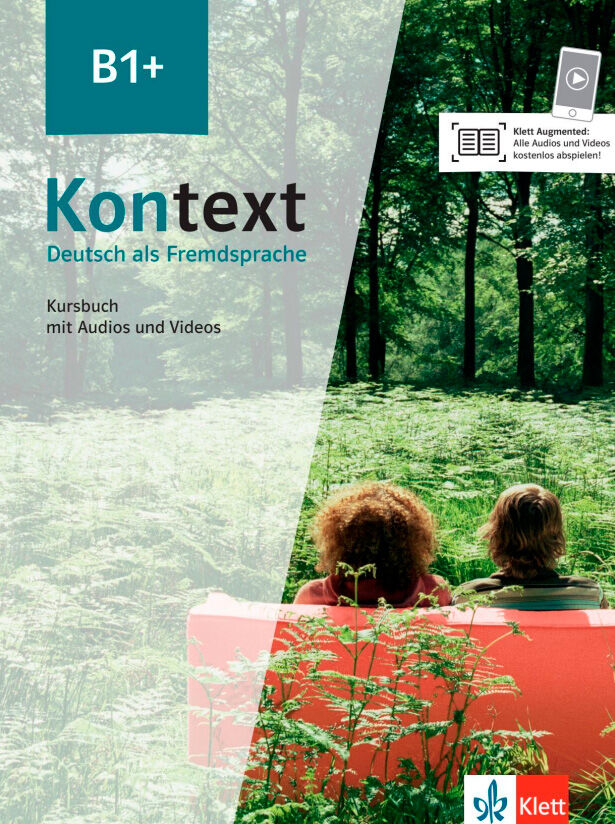 Kontext B1+. Kursbuch mit Audios und Videos