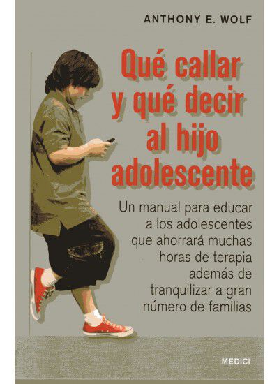 Qu&eacute; callar y qu&eacute; decir al hijo adolescente