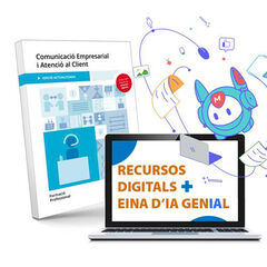Comunicació Empresarial i Atenció al Client. Nova Edició.