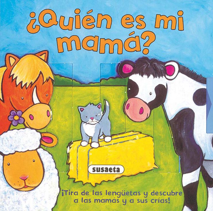 ¿Quién es mi mamá?