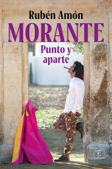 Morante, punto y aparte Morante, punto y aparte