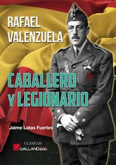 Caballero y legionario Rafael Valenzuela
