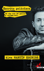 Escrits policíacs. De «la cua de palla» a «crims.cat»