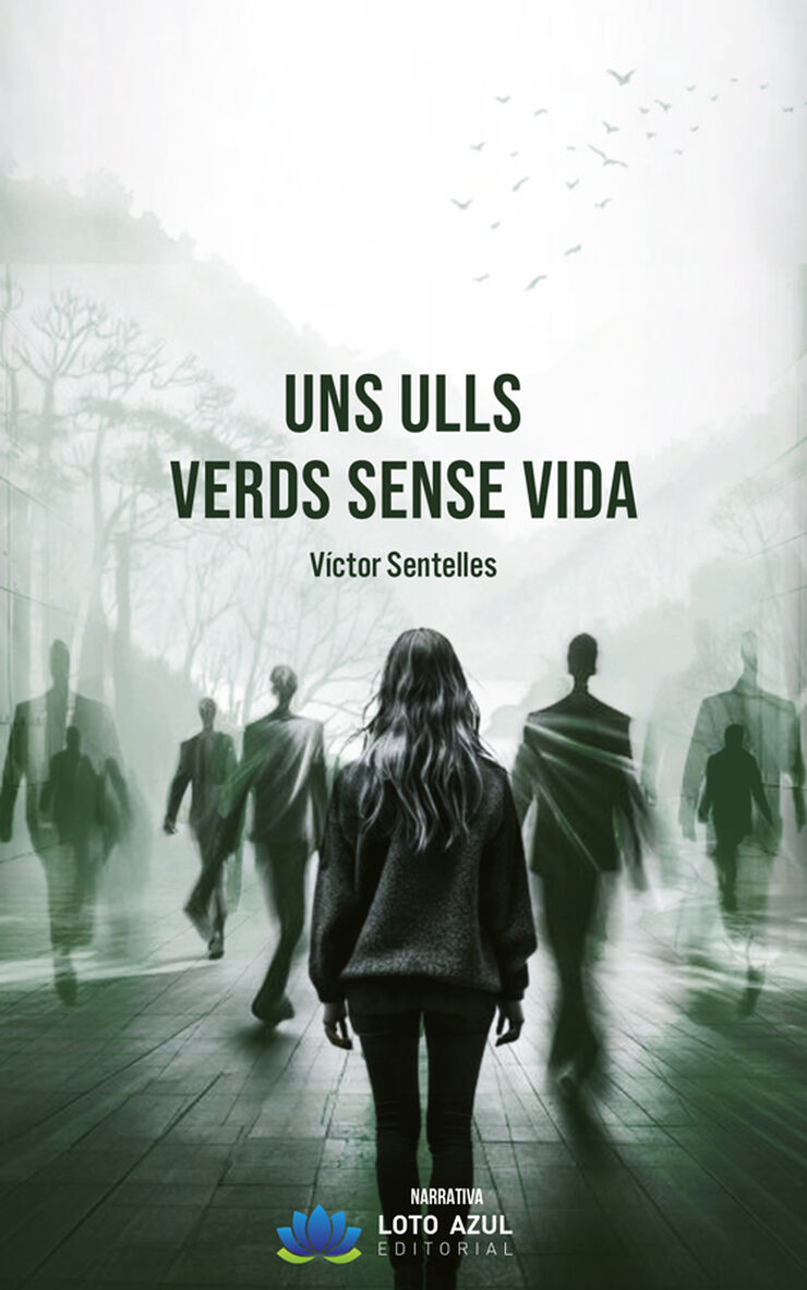 Uns ulls verds sense vida