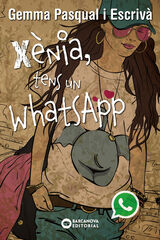 Xènia, tens un WhatsApp Xènia, tens un WhatsApp