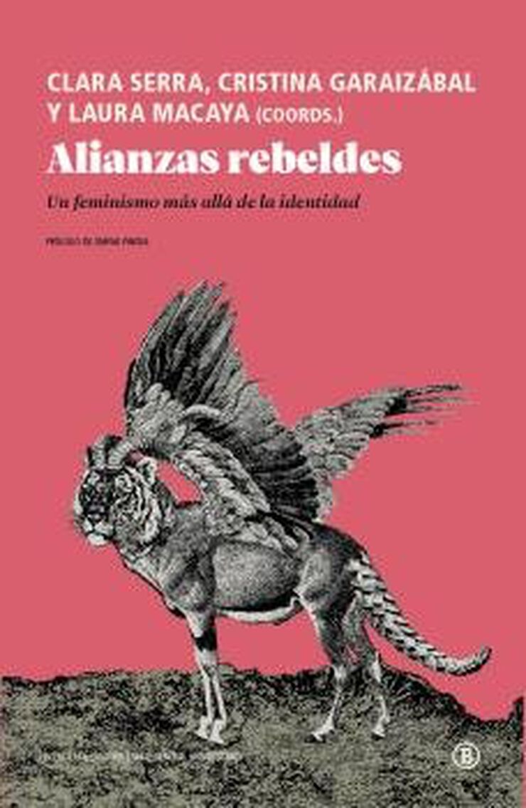 Alianzas rebeldes. Un feminismo más allá de la identidad