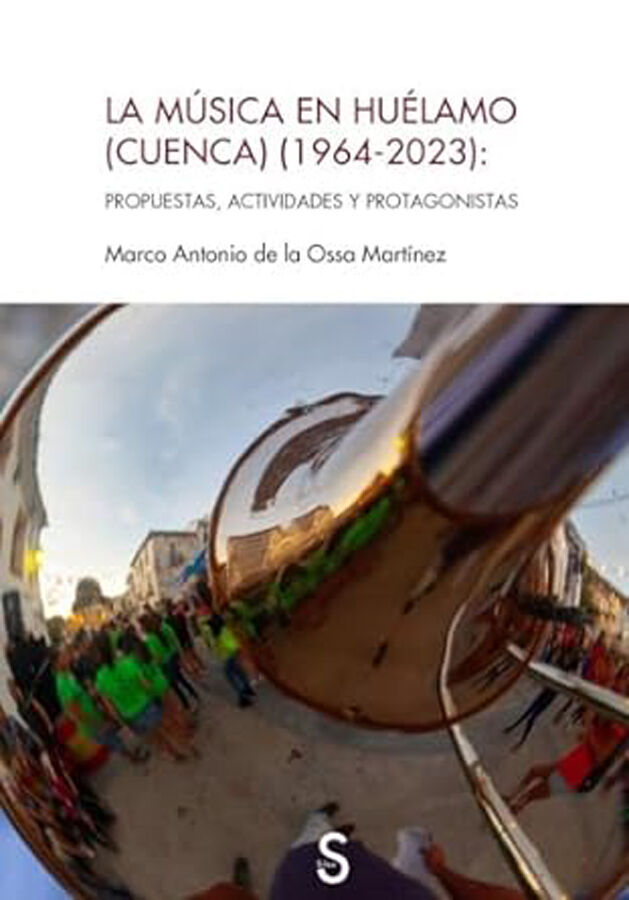 La m&uacute;sica en Hu&eacute;lamo (Cuenca) (1964-2023)