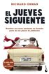 El jueves siguiente El jueves siguiente