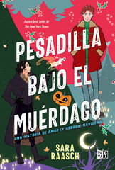 Pesadilla bajo el mu&eacute;rdago
