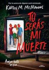 Tú serás mi muerte Tú serás mi muerte