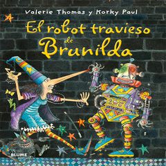 Robot travieso de Brunilda, El