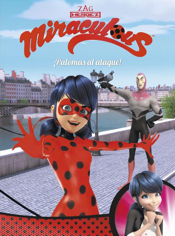 &iexcl;Palomas al ataque! (Miraculous [Prodigiosa Ladybug]. C&oacute;mic)