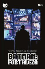 Batman: Fortaleza Batman: Fortaleza