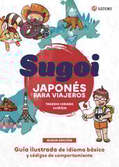 Sugoi. Japonés para viajeros Sugoi. Japonés para viajeros