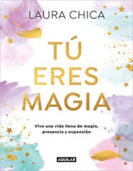 Tú eres magia