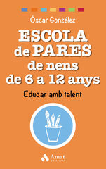 Escola de pares de nens de 6 a 12 anys Escola de pares de nens de 6 a 12 anys