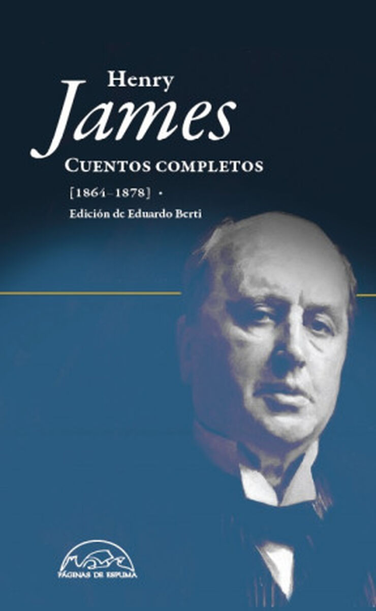 CUENTOS COMPLETOS HENRY JAMES (1864-1878