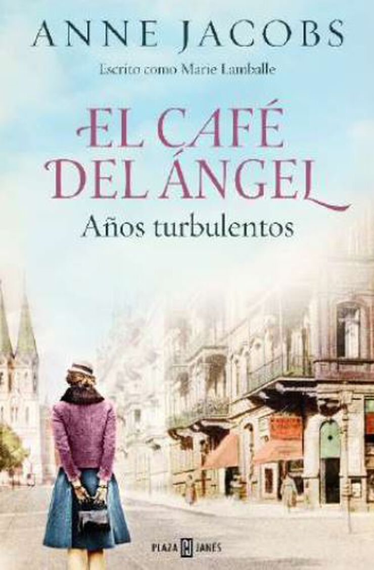 El Café del Ángel. Años turbulentos (Café del Ángel 2)