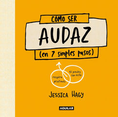 Cómo ser audaz Cómo ser audaz