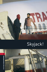 Oxford Bookworms 3. Skyjack! MP3 Pack Oxford Bookworms 3. Skyjack! MP3 Pack