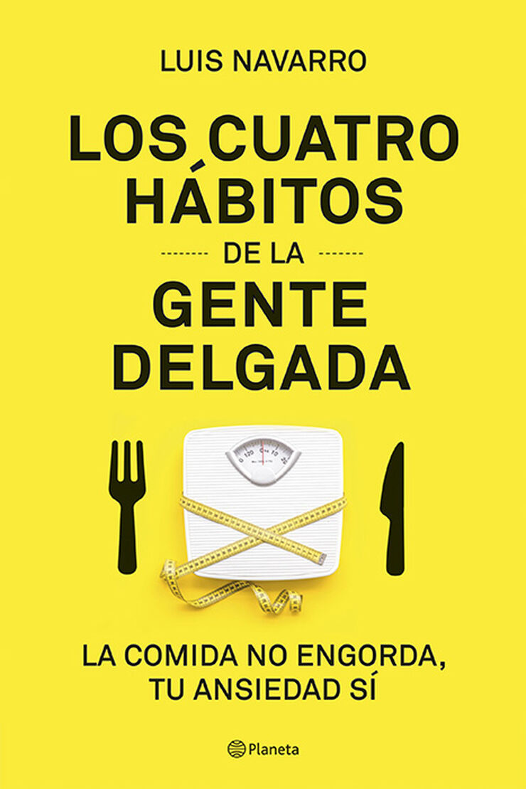 Los 4 hábitos de la gente delgada