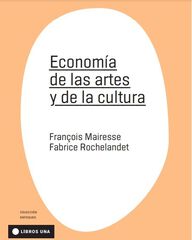 Economia de las artes y de la cultura Economia de las artes y de la cultura