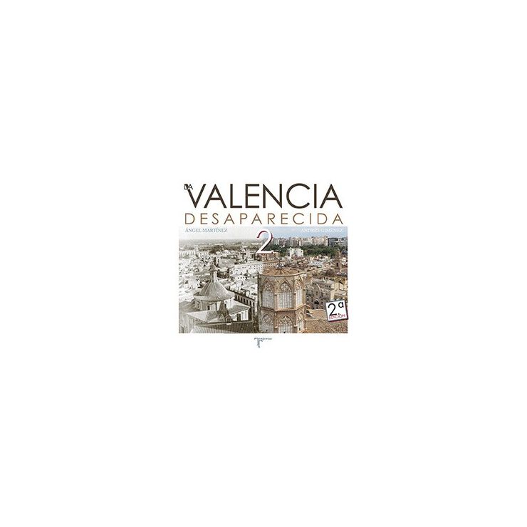 Valencia desaparecida 2